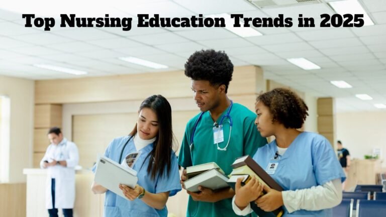 Top Nursing Education Trends in 2025: What RNs Need to Know